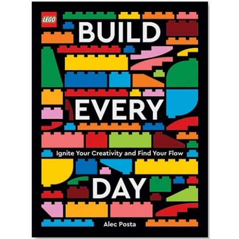 Build Every Day: Ignite Your Creativity and Find Your Flow